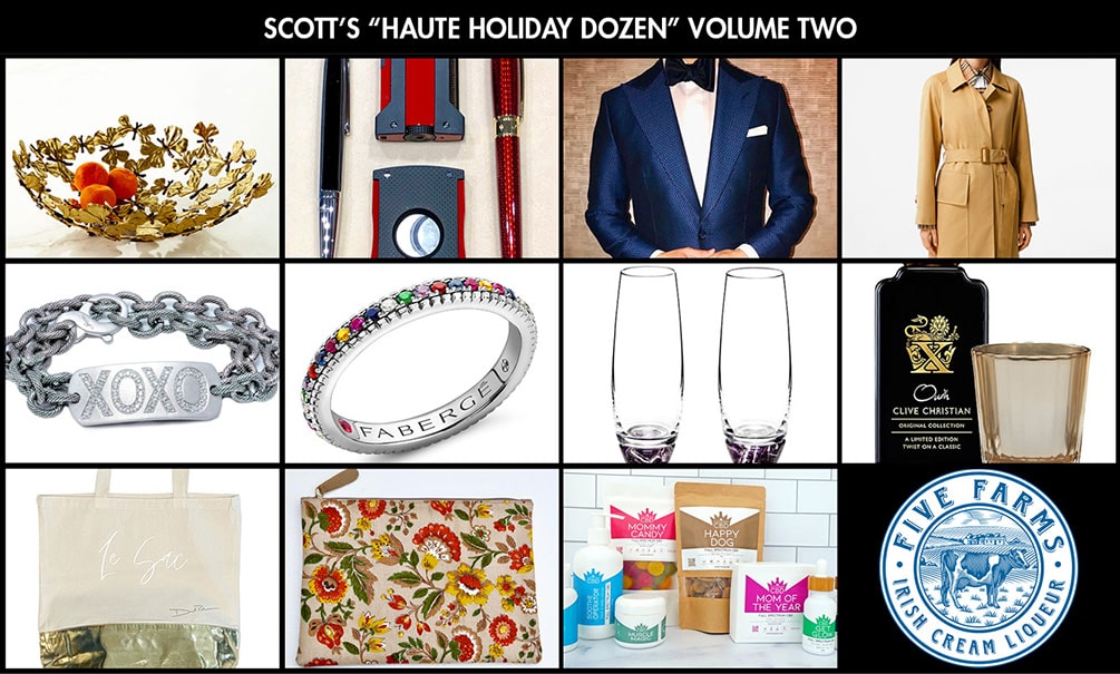 Scott’s “Haute Holiday Dozen”